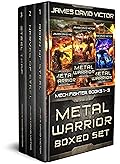 Metal Warrior Boxed Set: Mech Fighter Books 1 - 3
