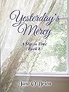 Yesterday's Mercy