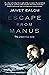 Escape from Manus by Jaivet Ealom