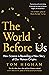 The World Before Us by Tom Higham