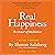 Real Happiness: The Power of Meditation: A 28-Day Program
