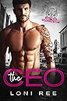 The CEO (Silver Spoon MC, #1)