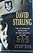 David Stirling: The Authorised Biography Of The Creator Of The SAS