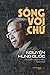 SỐng VỚi ChỮ