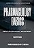 PHARMACOLOGY : BASICS GUIDE...