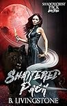 Shattered Pack (Shadowcrest Pack, #3)