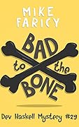 Bad to The Bone