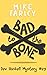 Bad to The Bone (Dev Haskell Mystery, #29)