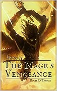 The Mage’s Vengeance: A Sword and Sorcery Novel