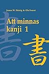 Att minnas kanji,...
