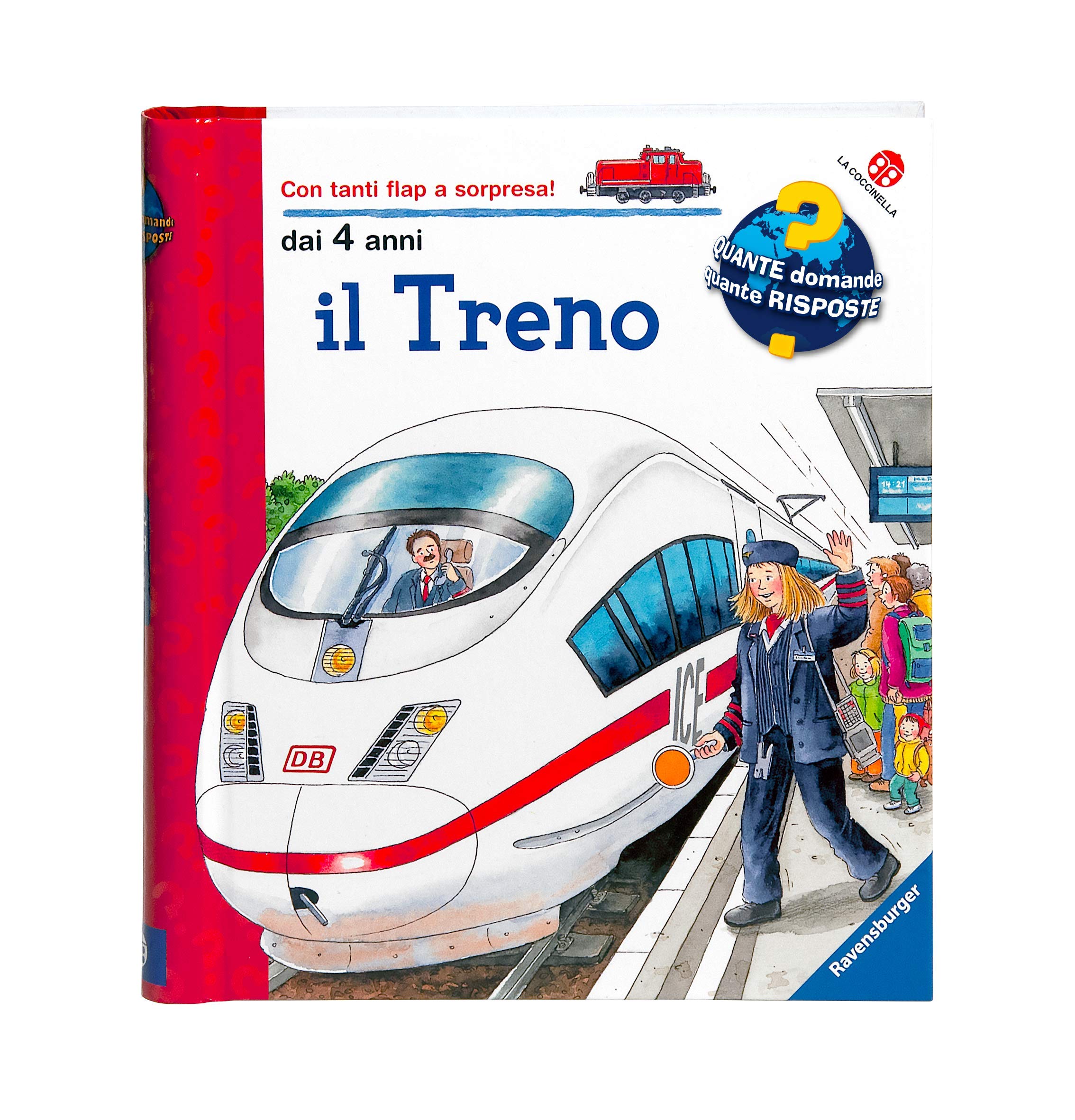 Il treno: Quante domande quante risposte (Board book)