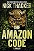The Amazon Code (Harvey Bennett #2)