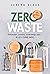 Zero Waste - So geht's
