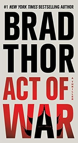 Act of War (Scott Harvath, #13)