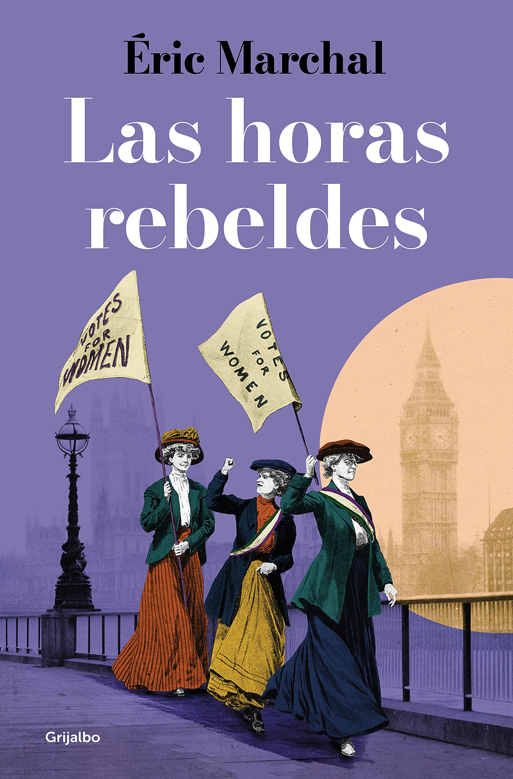 Portada de Las horas rebeldes, de Éric Marchal