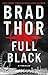 Full Black by Brad Thor