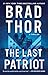 The Last Patriot (Scot Harvath, #7)
