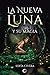 La Nueva Luna y su magia