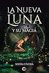 La Nueva Luna y su magia by Sofia Civera