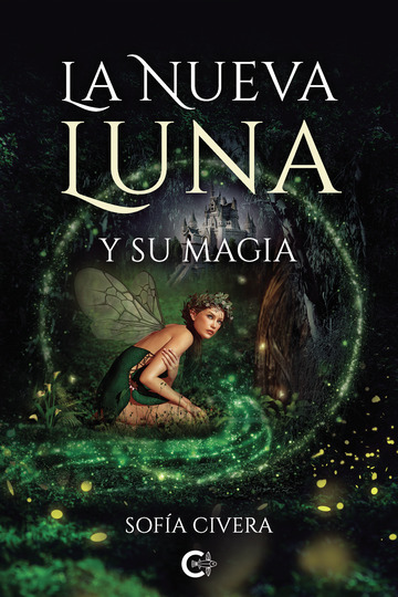 Portada de La Nueva Luna y su magia, de Sofia Civera