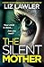 The Silent Mother