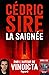 La Saignée by Cédric Sire