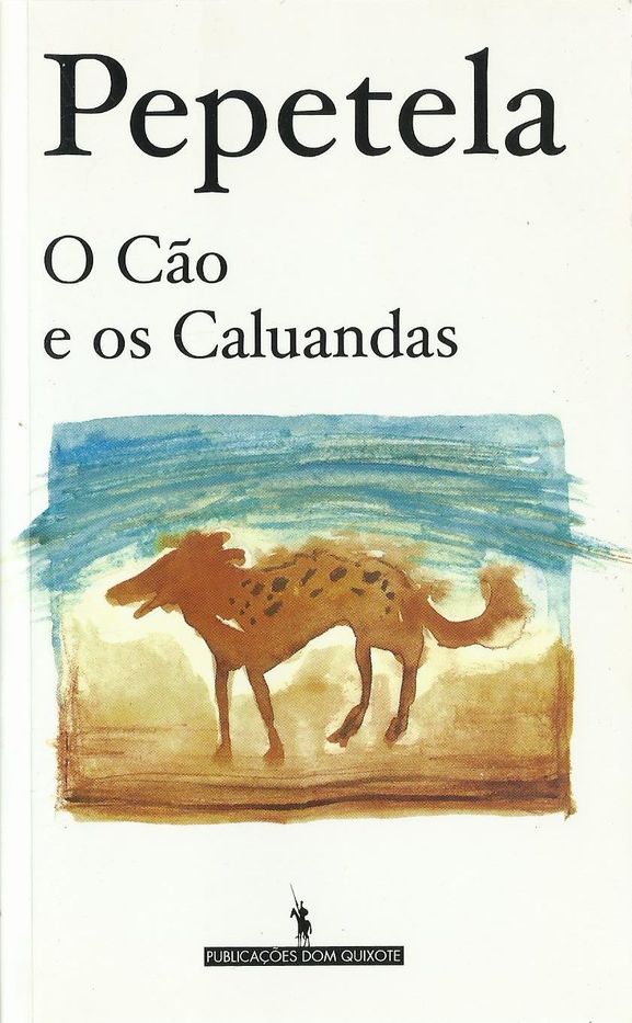O Cão e os Caluandas (Paperback)