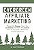 Evergreen Affiliate Marketing by Nate McCallister