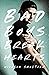 Bad Boys Break Hearts by Micalea Smeltzer