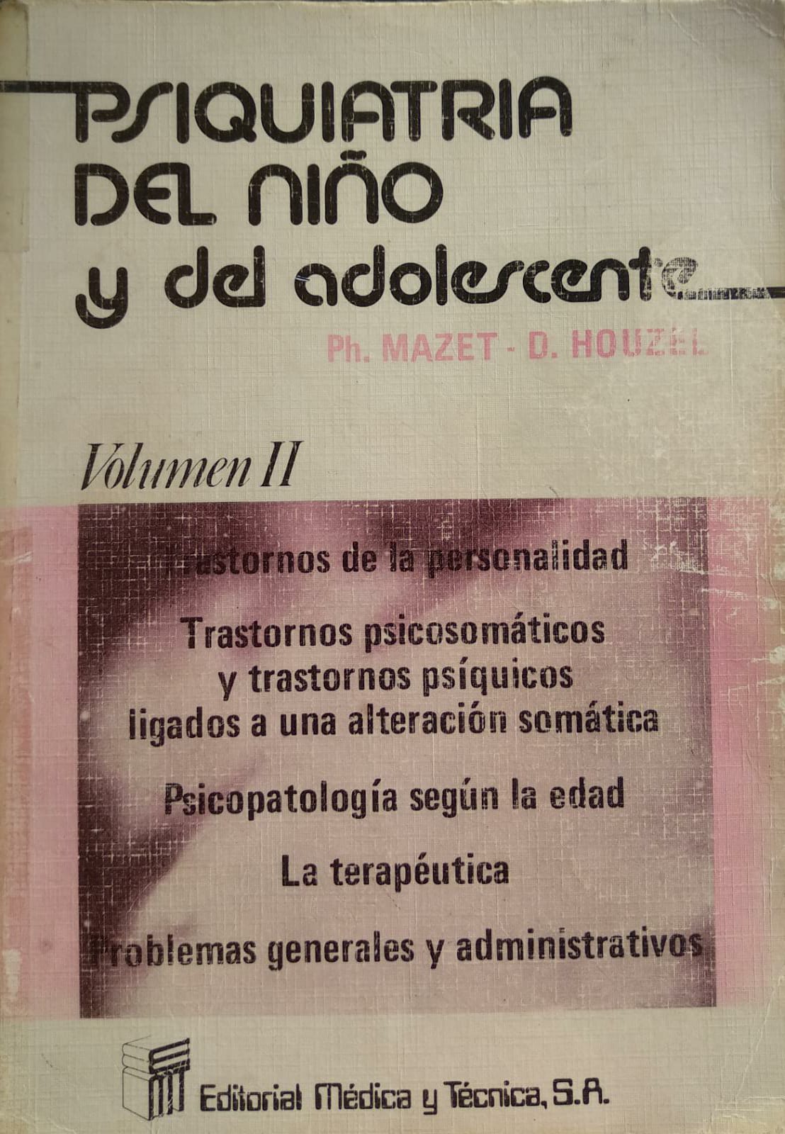 Psiquiatría del niño y del adolescente (Vol II)