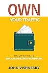 Own Your Traffic:...