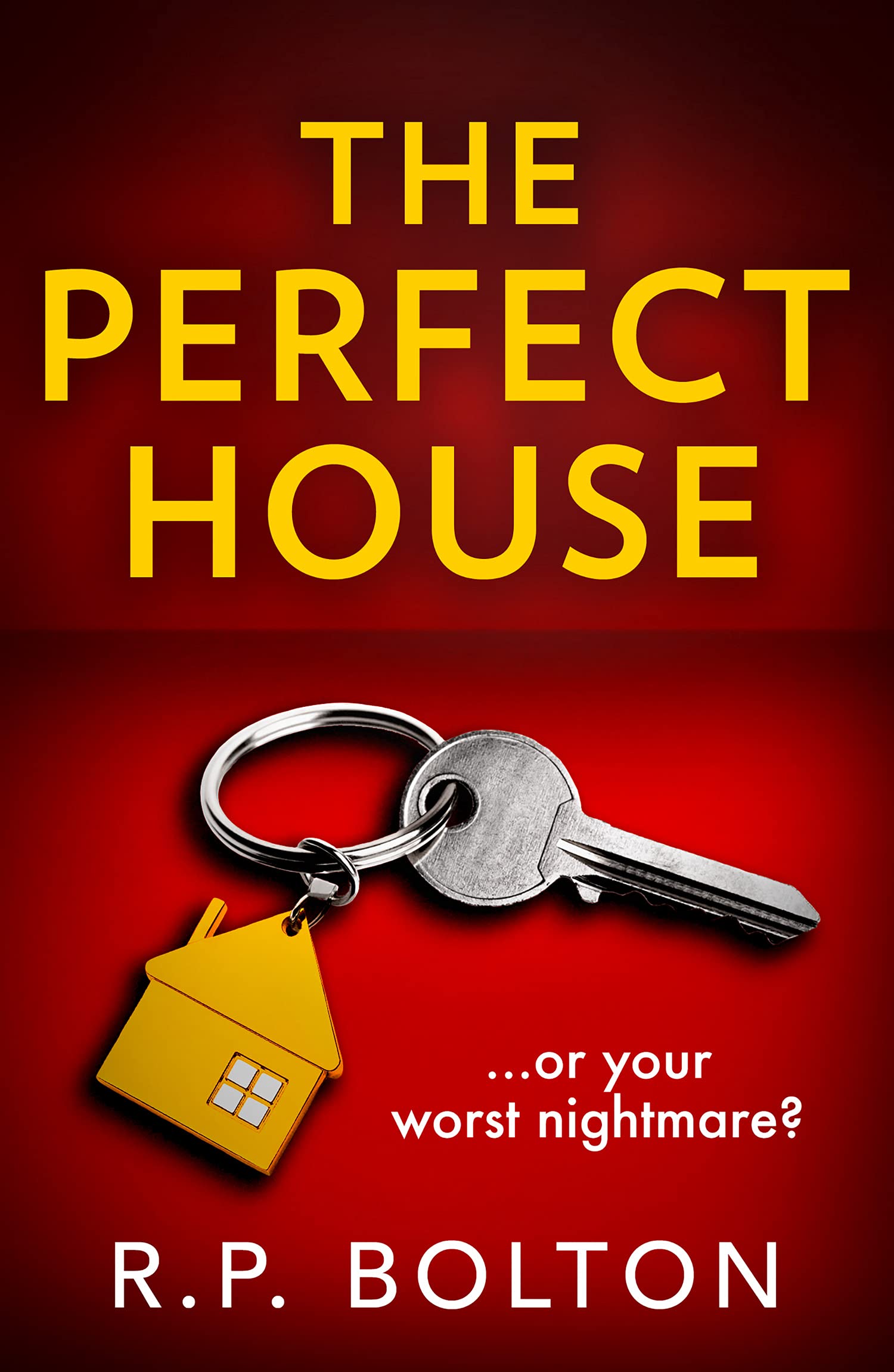 The Perfect House (Kindle Edition)