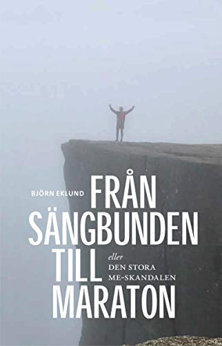 Från sängbunden till maraton (Hardcover)