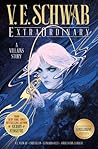 ExtraOrdinary by V.E. Schwab
