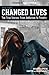 Changed Lives III - Ten Tru...