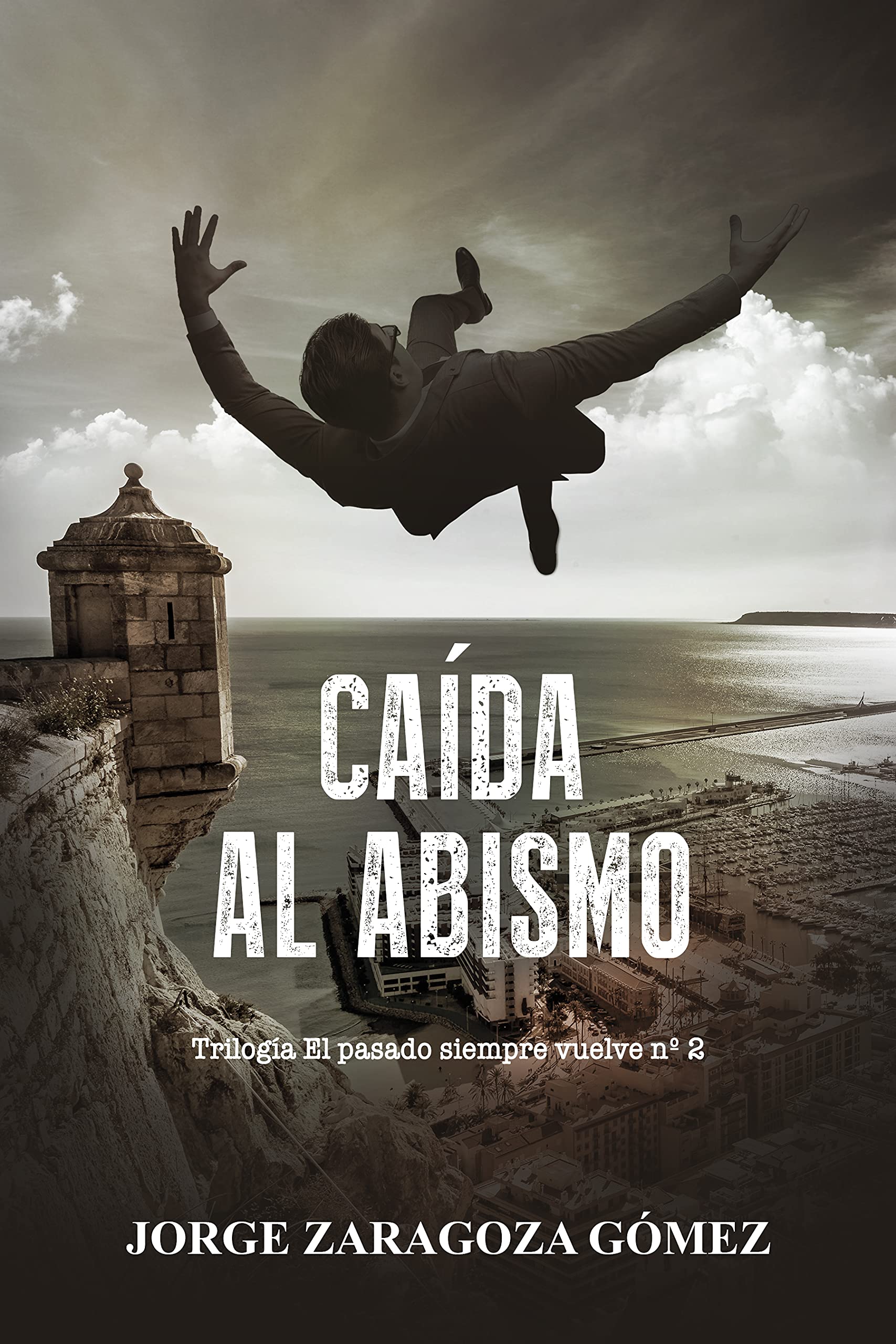 Portada de CAÍDA AL ABISMO: Segunda parte Trilogía de novela negra policiaca repleta de suspense, misterio y acción, de Jorge Zaragoza Gómez