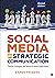 Social Media for Strategic Communication: Creative Strategies and Research-Based Applications