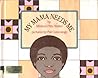 My Mama Needs Me by Mildred Pitts Walter