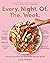 Every Night of the Week: Sa...