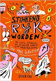 Stinkend rijk worden