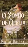 O Sonho de Ofelia