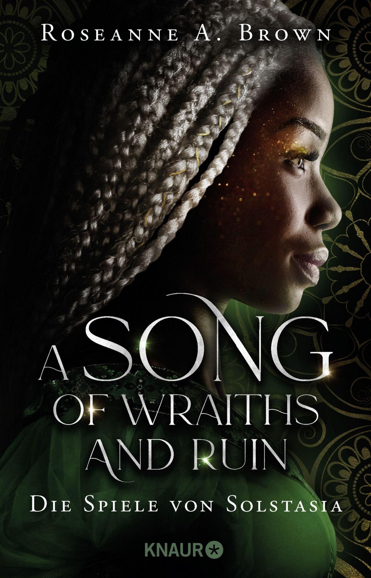 A Song of Wraiths and Ruin. Die Spiele von Solstasia (Das Reich von Sonande, #1)