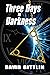 Three Days to Darkness