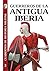 Guerreros de la Antigua Ibe...