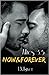Now & Forever