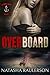 Overboard (Crow's Nest, #2)