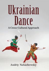 Ukrainian Dance: A Cross-Cultural Approach (ebook)