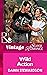 Wild Action (Mills & Boon Vintage Superromance)