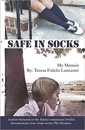 Safe in Socks: My Memoir