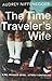 The Time Traveler's Wife by Audrey Niffenegger